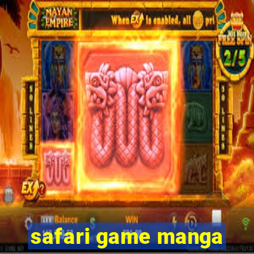 safari game manga